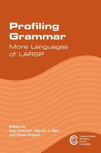 Cover image for Profiling Grammar: More Languages of LARSP