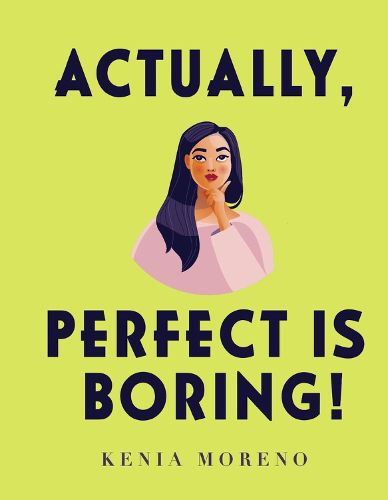 Cover image for Actually, Perfect Is Boring!