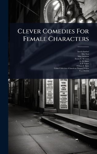 Cover image for Clever Comedies For Female Characters