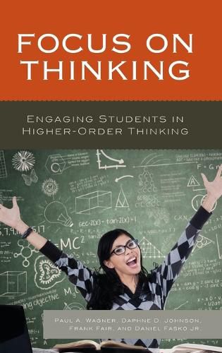 Cover image for Focus on Thinking: Engaging Educators in Higher-Order Thinking