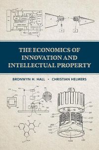 Cover image for The Economics of Innovation and Intellectual Property