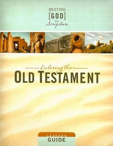 Cover image for Meeting God in Scripture: Entering the Old Testament