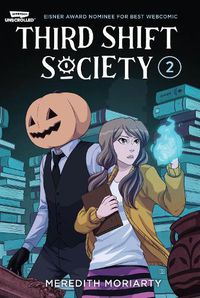 Cover image for Third Shift Society Volume Two