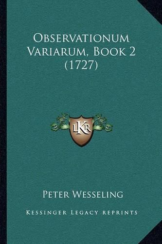 Cover image for Observationum Variarum, Book 2 (1727)