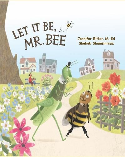 Cover image for Let it be, Mr. Bee