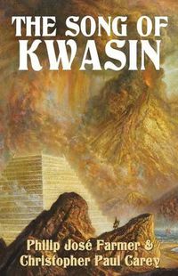 Cover image for The Song of Kwasin: Khokarsa Series #3