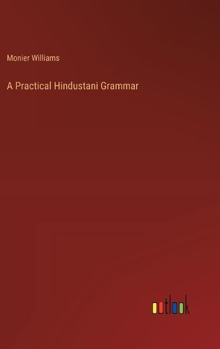 Cover image for A Practical Hindustani Grammar