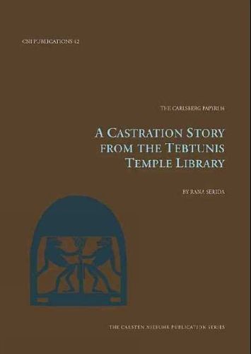 Cover image for A Castration Story from the Tebtunis Temple Library