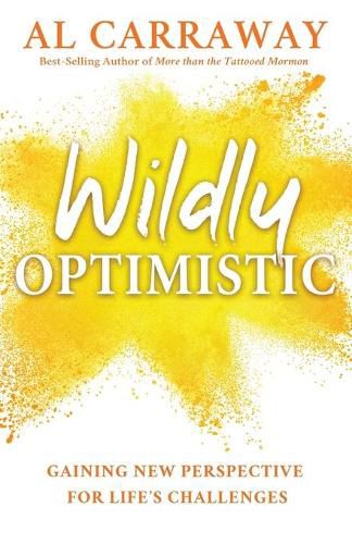 Wildly Optimistic