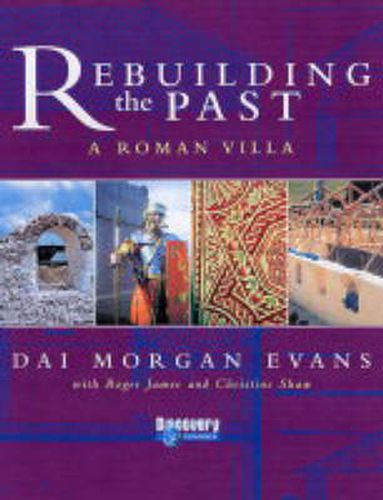 Rebuilding the Past: a Roman Villa