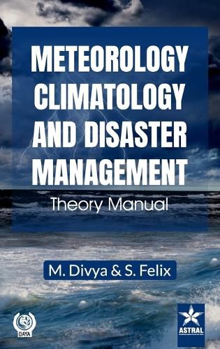 Cover image for Meteorology, Climatology and Disaster Management: Theory Manual_Int