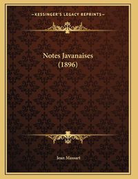 Cover image for Notes Javanaises (1896)