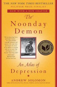 Cover image for The Noonday Demon: An Atlas of Depression