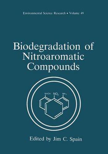 Cover image for Biodegradation of Nitroaromatic Compounds