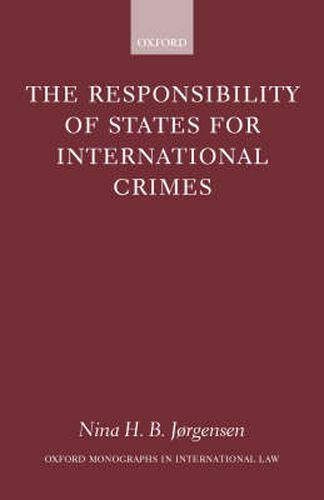 Cover image for The Responsibility of States for International Crimes