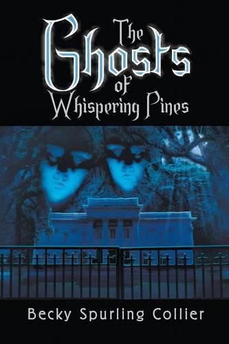 Cover image for The Ghosts of Whispering Pines