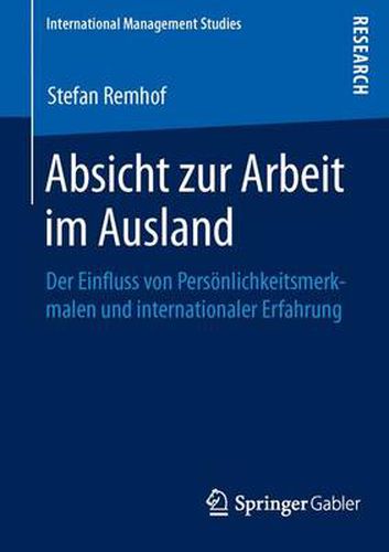 Cover image for Absicht zur Arbeit im Ausland: Der Einfluss von Persoenlichkeitsmerkmalen und internationaler Erfahrung