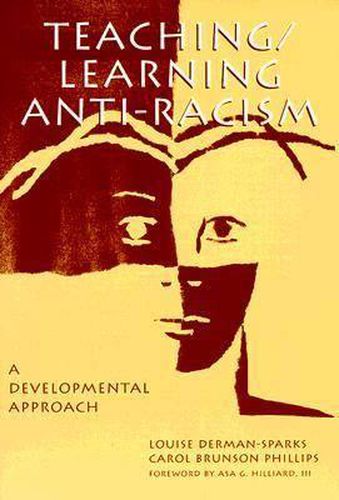 Cover image for Teaching / Learning Anti-Racism: A Developmental Approach