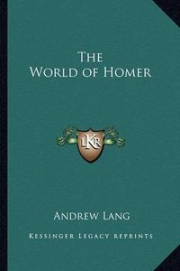 Cover image for The World of Homer