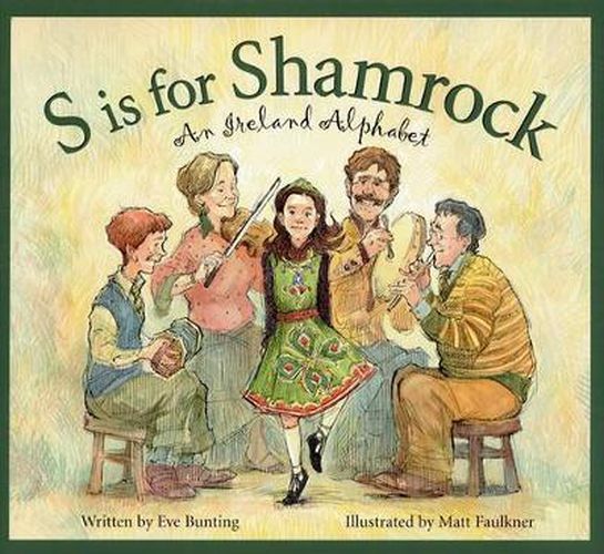 S Is for Shamrock: An Ireland Alphabet