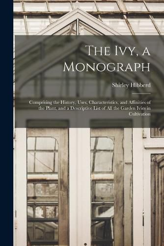 The Ivy, a Monograph