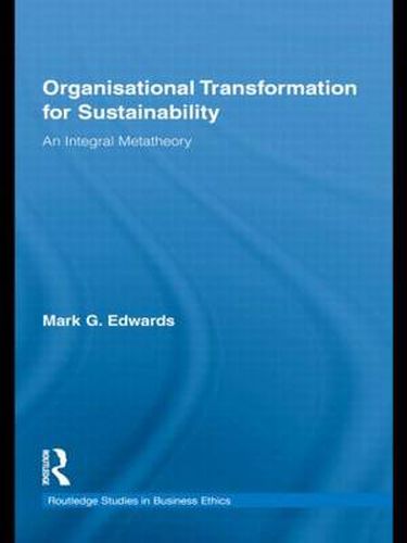 Cover image for Organizational Transformation for Sustainability: An Integral Metatheory