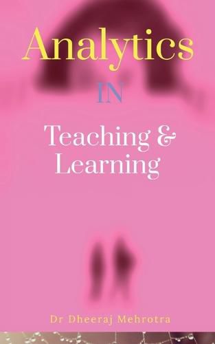 Cover image for Analytics in Teaching & Learning