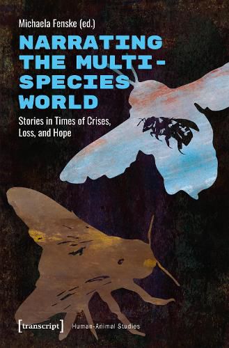 Cover image for Narrating the Multispecies World