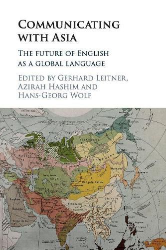 Cover image for Communicating with Asia: The Future of English as a Global Language