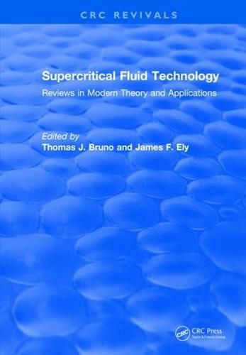 Cover image for Supercritical Fluid Technology: Reviews in Modern Theory and Applications: Reviews in Modern Theory and Applications
