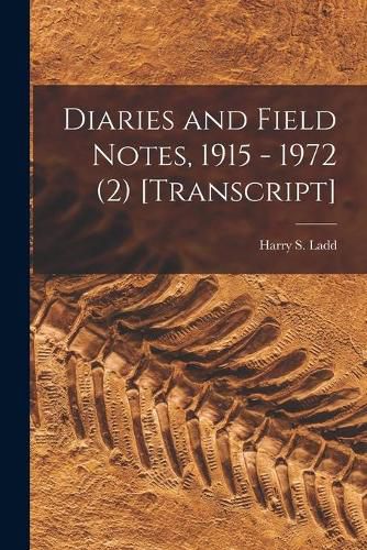 Cover image for Diaries and Field Notes, 1915 - 1972 (2) [transcript]