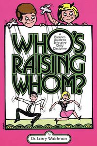 Cover image for Who's Raising Whom?