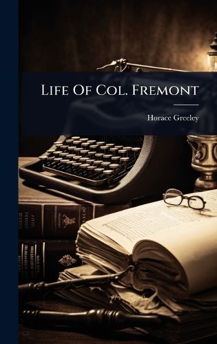 Cover image for Life Of Col. Fremont