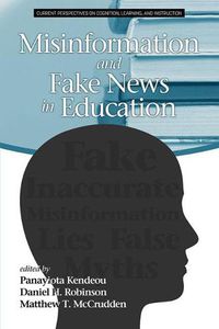 Cover image for Misinformation and Fake News in Education