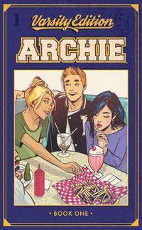 Cover image for Archie: Varsity Edition Vol. 1