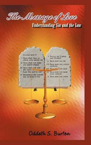 Cover image for The Message of Love: Understanding Sin and the Law