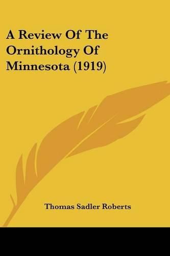 A Review of the Ornithology of Minnesota (1919)