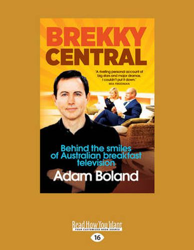 Cover image for Brekky Central: Behind the Smiles of Australian Breakfast Television