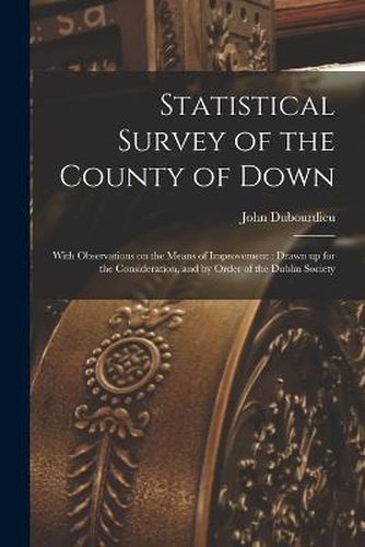 Cover image for Statistical Survey of the County of Down