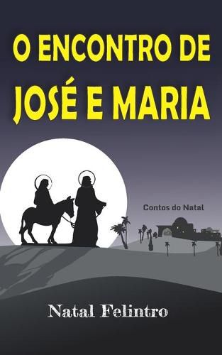 Cover image for O Encontro de Jose E Maria: Romance