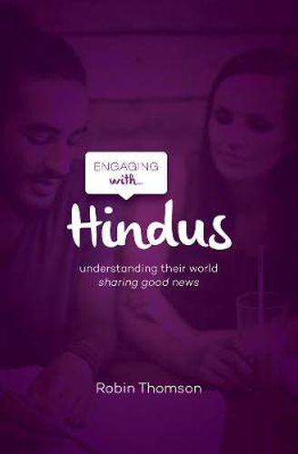 Cover image for Engaging with Hindus: Understanding their world; sharing good news