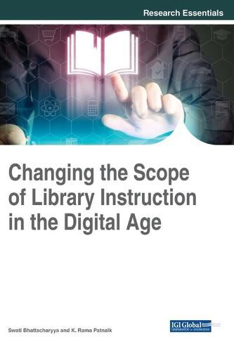 Cover image for Changing the Scope of Library Instruction in the Digital Age