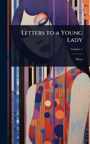 Cover image for Letters to a Young Lady