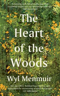 Cover image for The Heart of the Woods