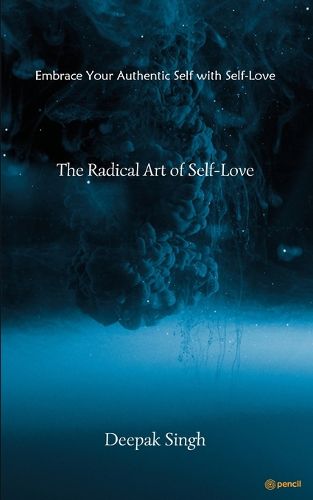 Cover image for The Radical Art of Self-Love