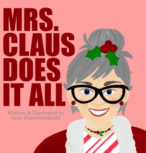 Cover image for Mrs. Claus Does It All