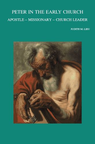 Cover image for Peter in the Early Church: Apostle - Missionary - Church Leader