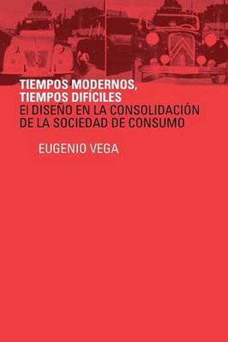 Cover image for Tiempos Modernos, Tiempos Dificiles