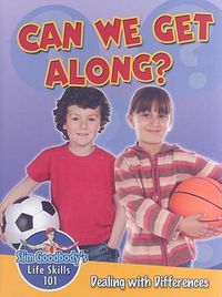 Cover image for Can We Get Along?: Dealing with Differences