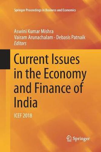 Cover image for Current Issues in the Economy and Finance of India: ICEF 2018